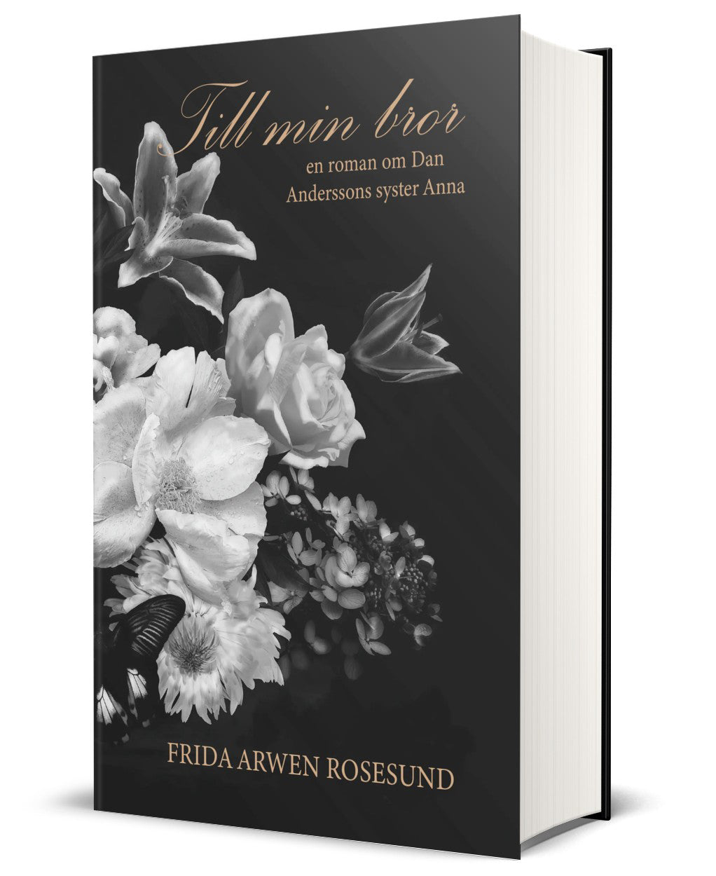 Till min bror, av Frida Arwen Rosesund